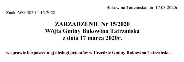 ZARZĄDZENIE Nr 15/2020 w sprawie bezpośredniej obsługi petentów