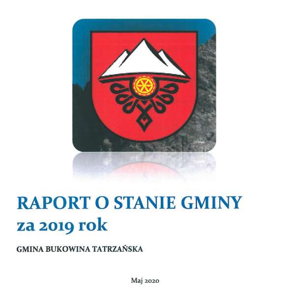 Gmina Bukowina Tatrzańska - RAPORT O STANIE GMINY za 2019 rok (maj 2020)