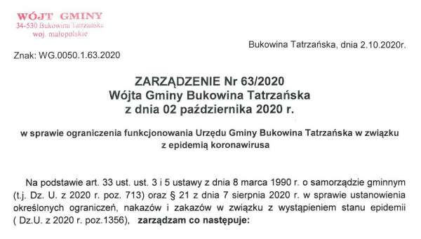ZARZĄDZENIE Nr 63/2020 Wójta Gminy Bukowina Tatrzańska w sprawie ograniczenia funkcjonowania Urzędu Gminy w związku z epidemią koronawirusa